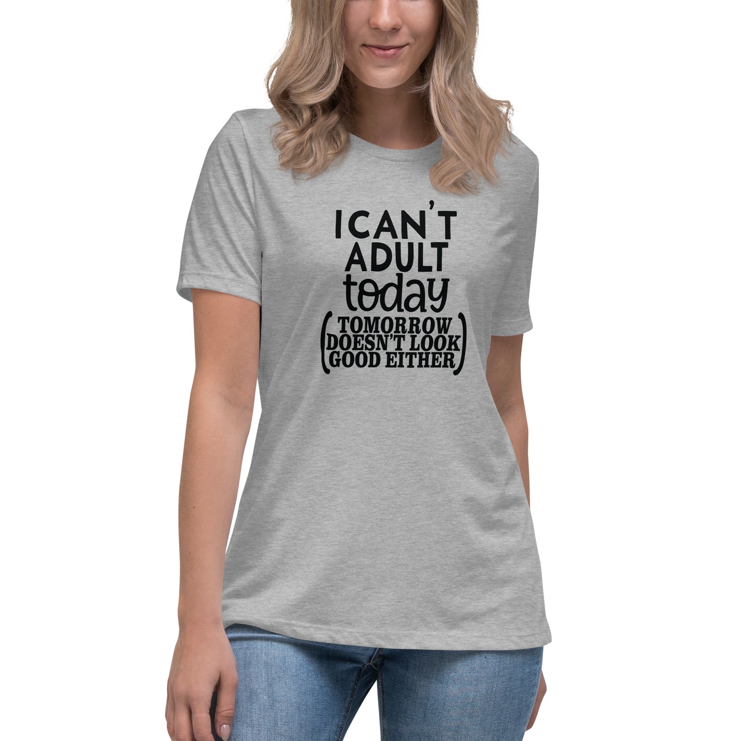 I can't adult today