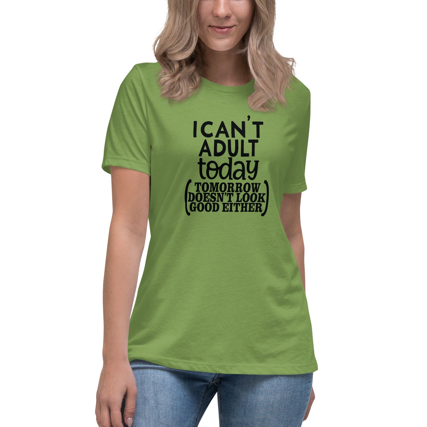 I can't adult today