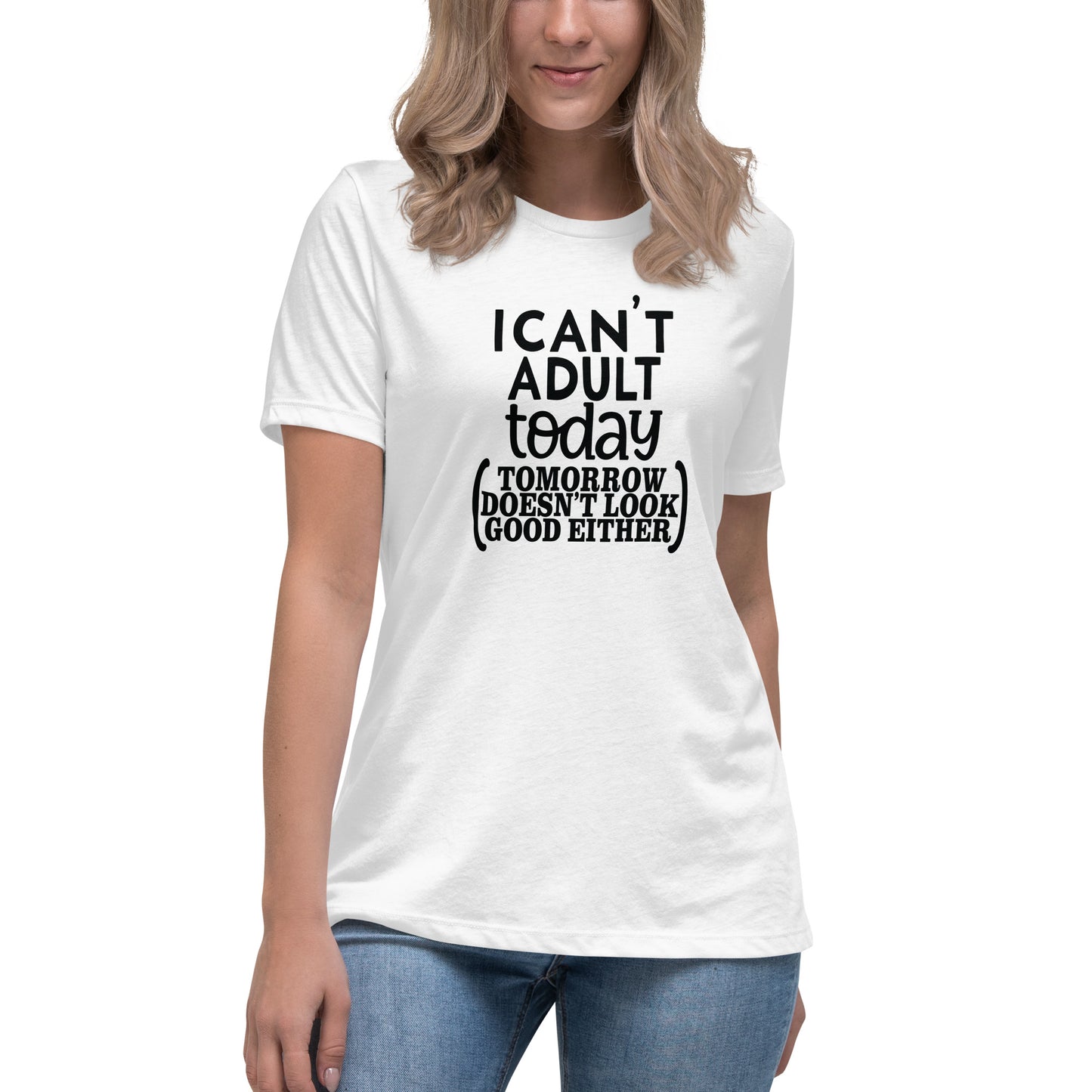 I can't adult today